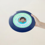 My First Frisbee Personalized Green and blue<br><div class="desc">My First Frisbee Personalized Green and Blue,  cute for toddlers or first birthday gift. Just add babys photo and name in the customize area.</div>