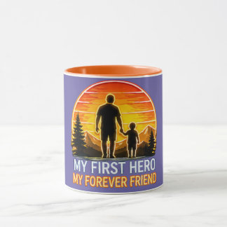 My First Hero, My Forever Friend – Perfect Gif Mug