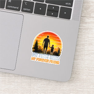 My First Hero, My Forever Friend – Perfect Gif Sticker