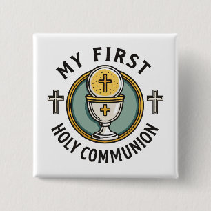 My First Holy Communion Eucharist 1st Christian  Button