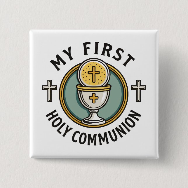 My First Holy Communion Eucharist 1st Christian  Button (Front)