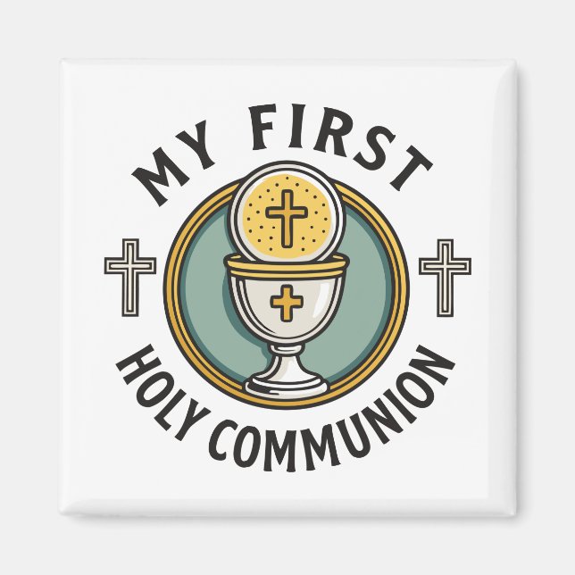 My First Holy Communion Eucharist 1st Christian  Magnet (Front)