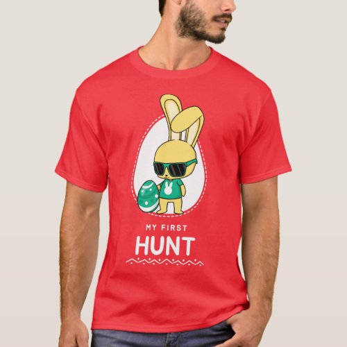 My First Hunt Happy Easter T_Shirt