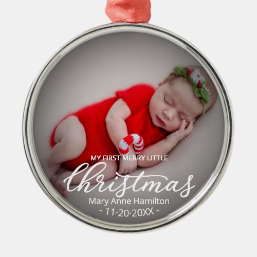 My First Merry Little Christmas Newborn Baby Photo Metal Ornament