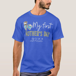 My First Mother's Day 2022 Happy Mom Baby Holiday T-Shirt