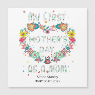 My First Mother's Day as a Mom heart-shaped flower