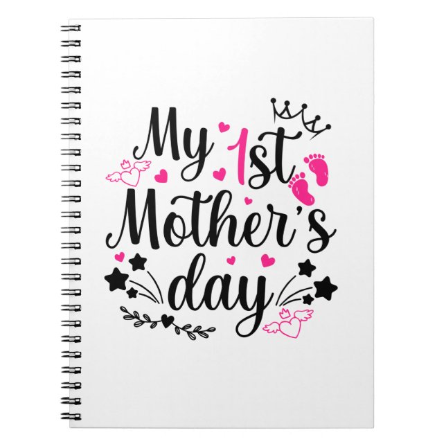 My First Mother's Day As A Mommy 2 Notebook (Front)