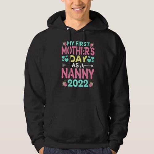 My First Mothers Day As A Nanny Funny Mothers Day Hoodie