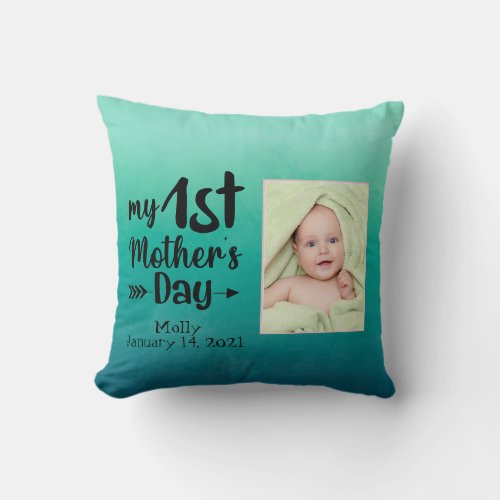 My First Mothers Day Custom Photo Throw Pillow