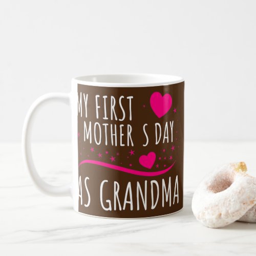 My First Mothers Day Grandma Mommy Pregnant Coffee Mug