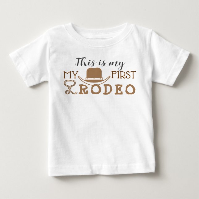 My First Rodeo Birthday Boy 1st Cowboy Western Baby T-Shirt (Front)
