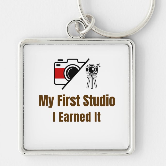 My First Studio Keychain – I Earned It – Proud Fir (Front)