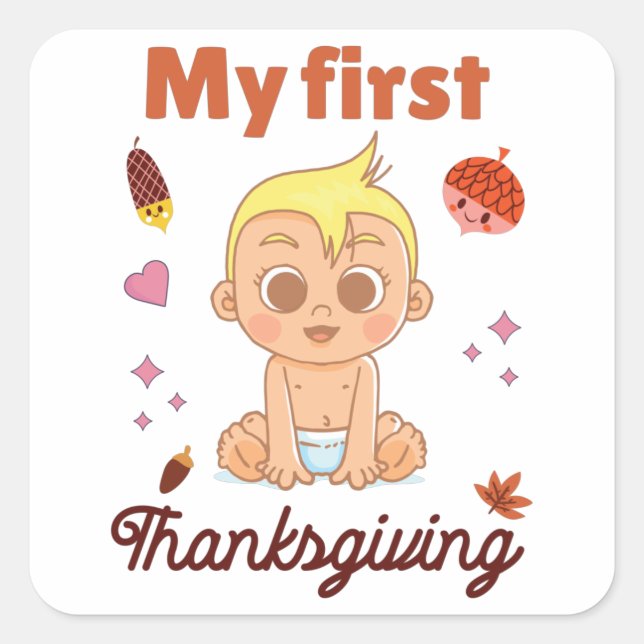 My first Thanksgiving Square Sticker (Front)