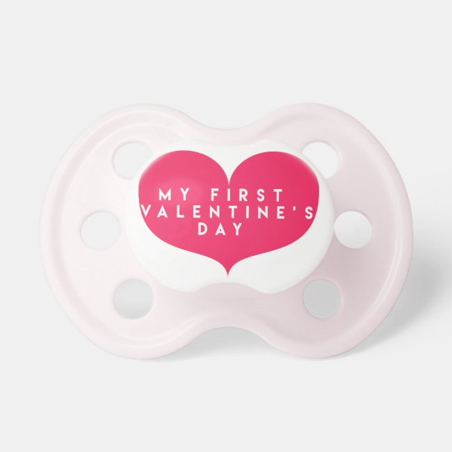 My first Valentine's Day | Big Pink Heart Pacifier