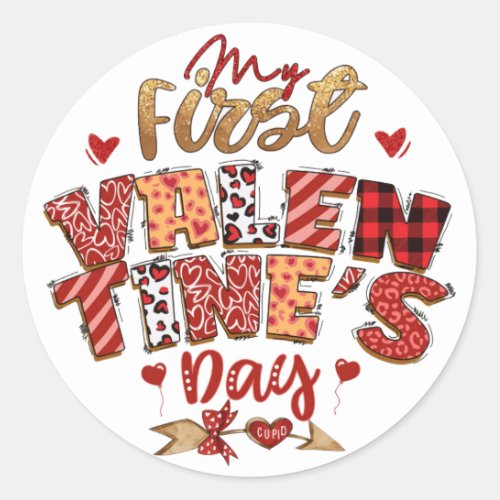 My First Valentines Day  Valentines Day Classic Round Sticker