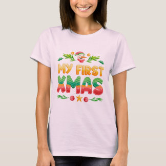 My first Xmas Christmas tshirt