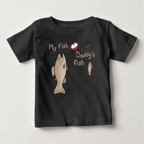 My Fish Daddys Fish Baby T_Shirt