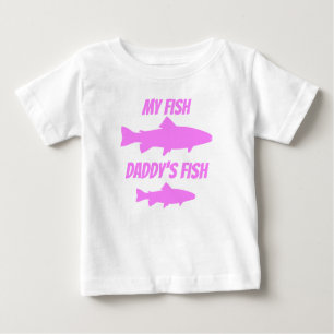 My Fish Daddy's Fish Baby T-Shirt