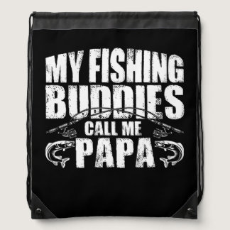 My Fishing Buddies Call Me Papa Cute Father's Day Drawstring Bag