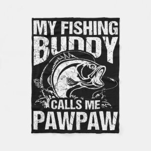 My Fishing Buddy Calls Me Pawpaw Father's Day Fish Fleece Blanket