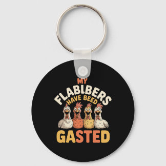 My Flabbers Have Been Gasted Funny Shocked Chicken Keychain