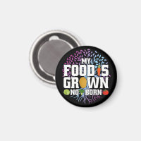 My Food Is Grown Not Born Funny Vegan Vegetarian