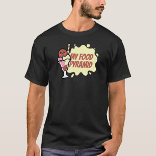 My Food Pyramid Ice Cream Cone Happy Ice Cream Die T-Shirt