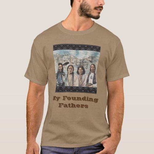 My Founding Fathers T_Shirt