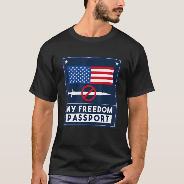 My Freedom Passport Stop The Mandates Body My Choi T-Shirt (Front)