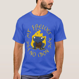 My Frelves Are Now On Fire - Men's T-Shirt