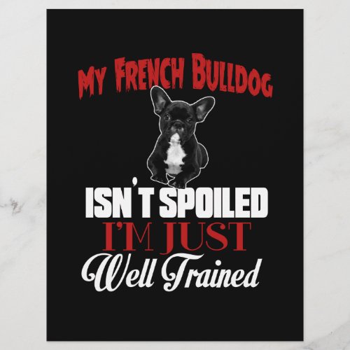 My French Bulldog Isnt Spoiled