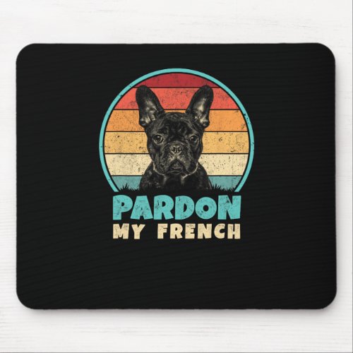 My French _ Retro Fun Frenchie French Bulldog 1  Mouse Pad