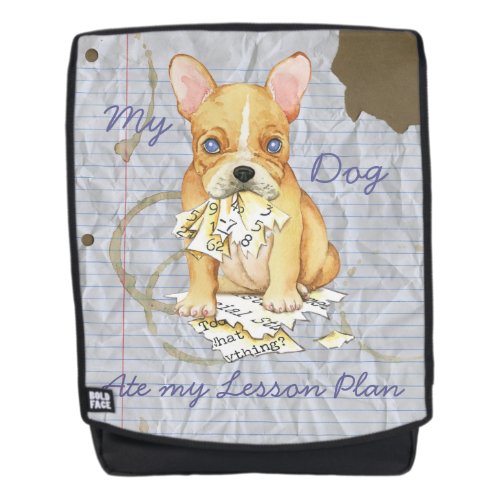 My Frenchie Ate My Lesson Plan Backpack