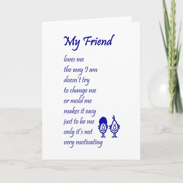 My Friend - a funny thinking of you poem Card (Front)