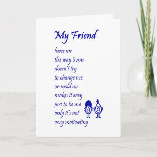 My Friend - a funny thinking of you poem Card