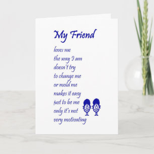 My Friend - a funny thinking of you poem Card