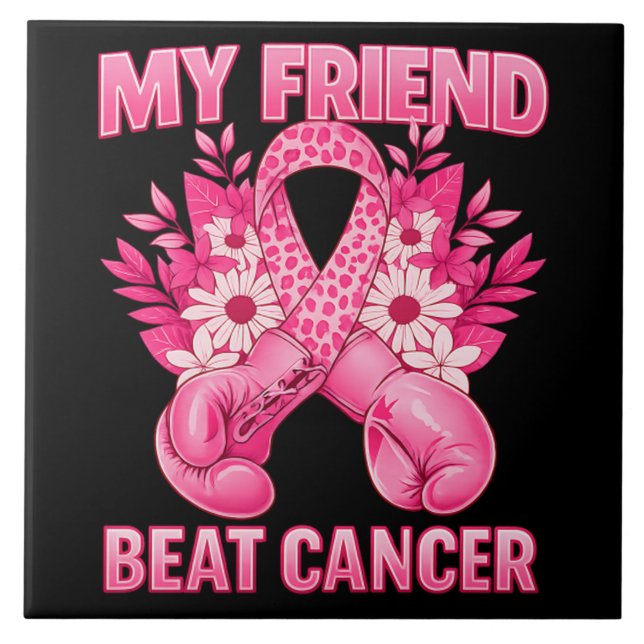 My Friend Beat Cancer Ceramic Tile (Front)