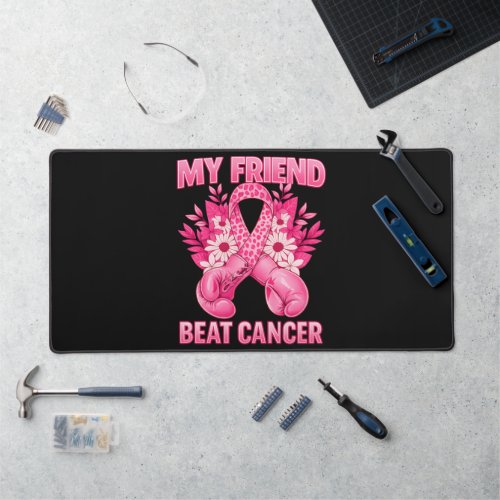 My Friend Beat Cancer Desk Mat