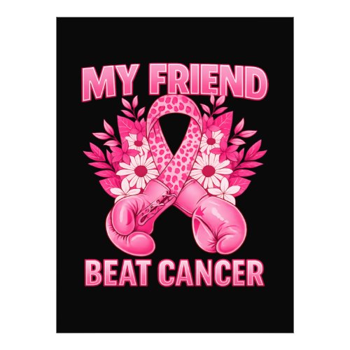 My Friend Beat Cancer Photo Print