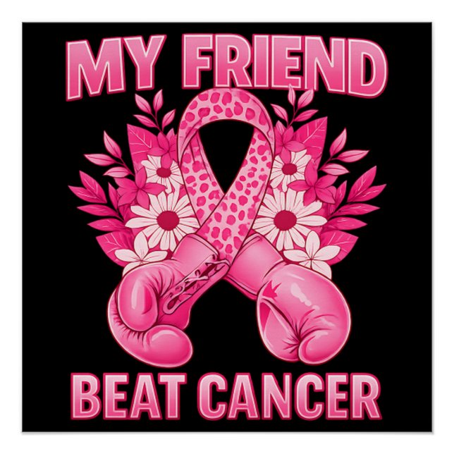 My Friend Beat Cancer Poster (Front)