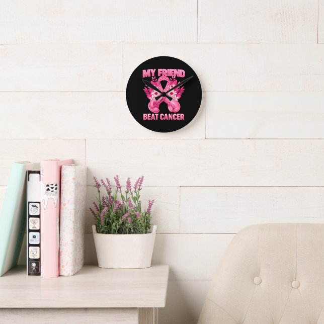 My Friend Beat Cancer Round Clock (Reading Room)