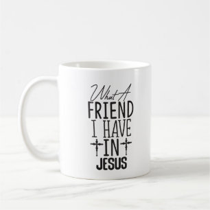 My Friend is Jesus Coffee Mug
