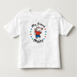 My Friend Maisy Colorful Circle Design Toddler T-shirt