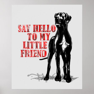 My Friend the Great Dane Poster