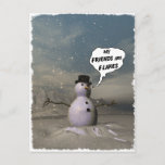 My Friends Are Flakes Postcard<br><div class="desc">A cute snowman says "My Friends Are Flakes"</div>