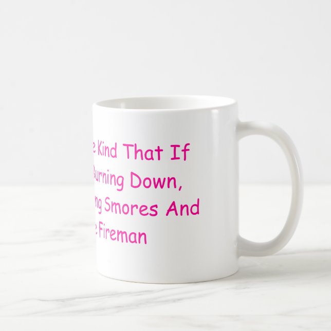 My Friends Are The Kind That If The House Were ... Coffee Mug (Right)