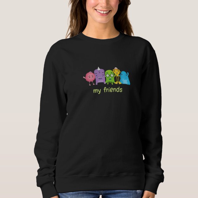 My Friends Funny Friends Premium Sweatshirt (Front)