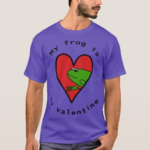 My Frog is My Valentine T_Shirt