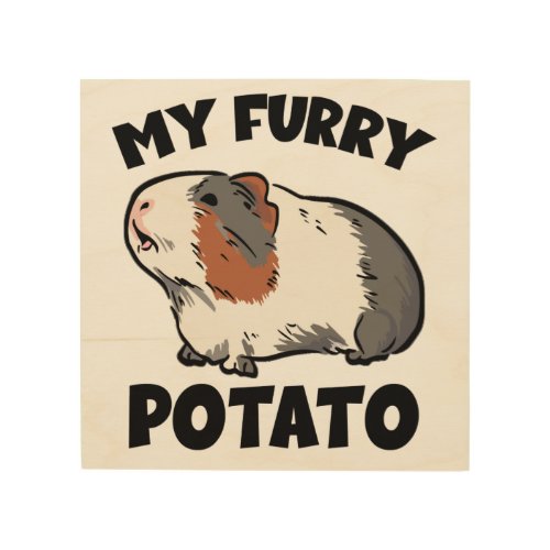 My furry potato guinea pig wood wall art