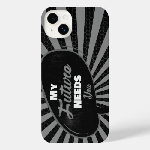 My Future Needs You _ BW Black Edition iPhone 14 Plus Case